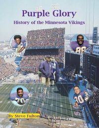 Cover image for Purple Glory-History of the Minnesota Vikings