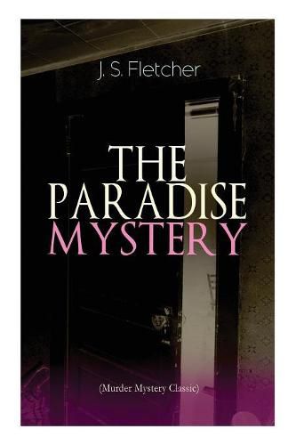 Cover image for THE PARADISE MYSTERY (Murder Mystery Classic): British Crime Thriller