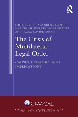 Cover image for The Crisis of Multilateral Legal Order