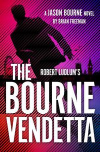 Cover image for Robert Ludlum's (TM) The Bourne Vendetta