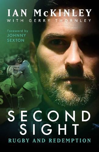 Cover image for Ian McKinley: Second Sight: Rugby and Redemption