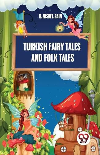 Cover image for Turkish Fairy Tales and Folk Tales