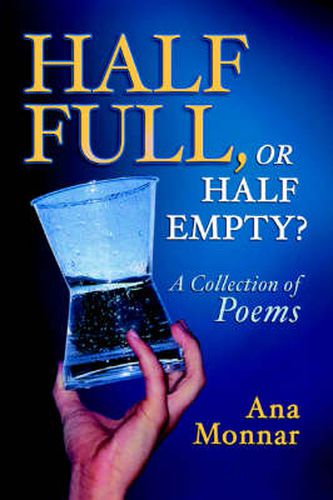 Cover image for Half Full, Or Half Empty?