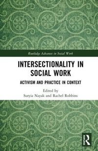 Cover image for Intersectionality in Social Work: Activism and Practice in Context