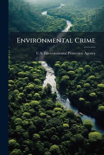 Cover image for Environmental Crime - Scholar's Choice Edition