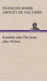 Cover image for Kandide Oder Die Beste Aller Welten