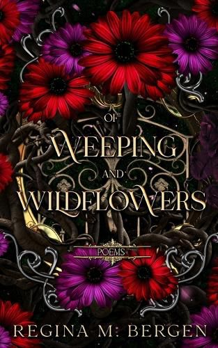 Cover image for Of Weeping and Wildflowers