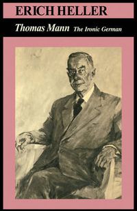 Cover image for Thomas Mann: The Ironic German
