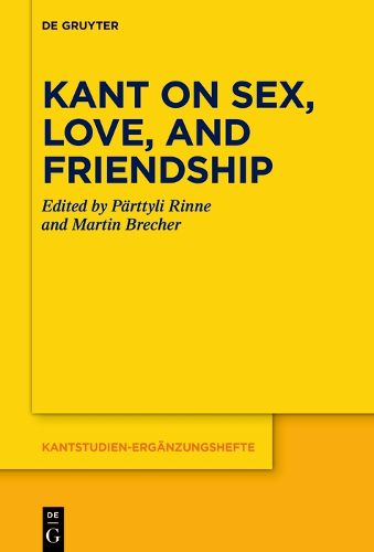 Cover image for Kant on Sex, Love, and Friendship