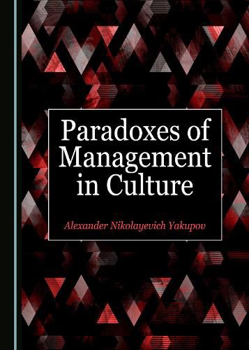 Cover image for Paradoxes of Management in Culture