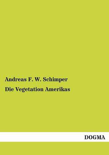 Cover image for Die Vegetation Amerikas