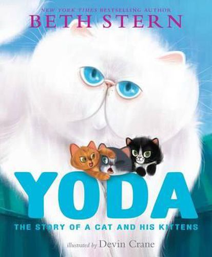 Cover image for Yoda: The Story of a Cat and His Kittens