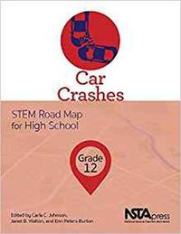 Cover image for Car Crashes: STEM Road Map for High School, Grade 12