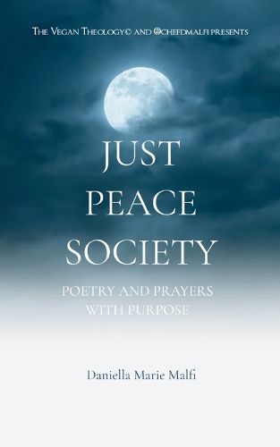 Cover image for Just Peace Society with Chef D Malfi (Edition1st)