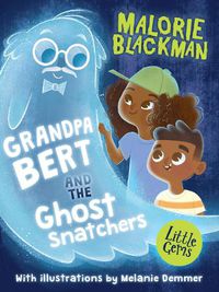 Cover image for Grandpa Bert and the Ghost Snatchers