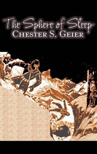 Cover image for The Sphere of Sleep by Chester S. Geier, Science Fiction, Adventure