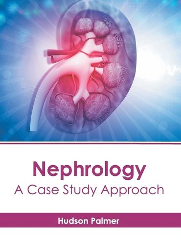 Cover image for Nephrology: A Case Study Approach