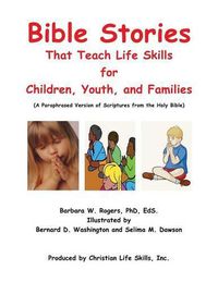 Cover image for Bible Stories That Teach Life Skills