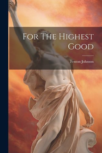 Cover image for For The Highest Good