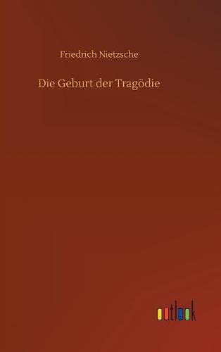 Cover image for Die Geburt der Tragoedie