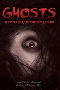 Cover image for Ghosts in Popular Culture and Legend