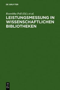 Cover image for Leistungsmessung in wissenschaftlichen Bibliotheken