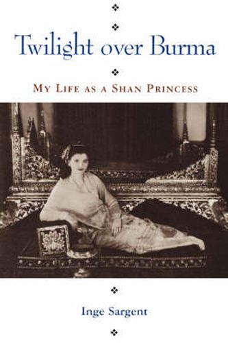 Cover image for Twilight Over Burma: My Life as a Shan Princess