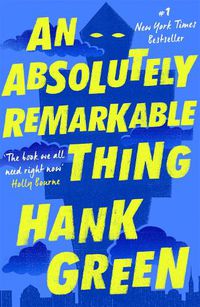 Cover image for An Absolutely Remarkable Thing