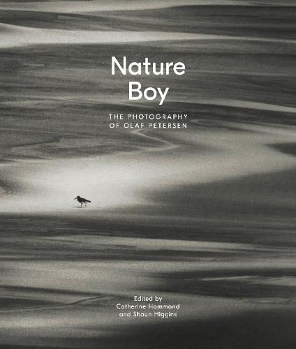 Nature Boy: The Photography of Olaf Petersen