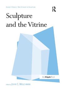 Cover image for Sculpture and the Vitrine