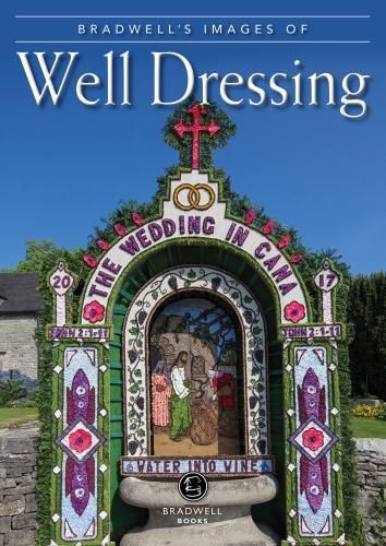 Cover image for Bradwell's Images of Well Dressing