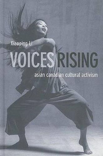 Voices Rising: Asian Canadian Cultural Activism