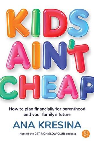 Cover image for Kids Ain't Cheap