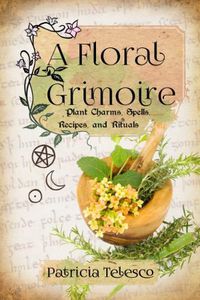 Cover image for A Floral Grimoire