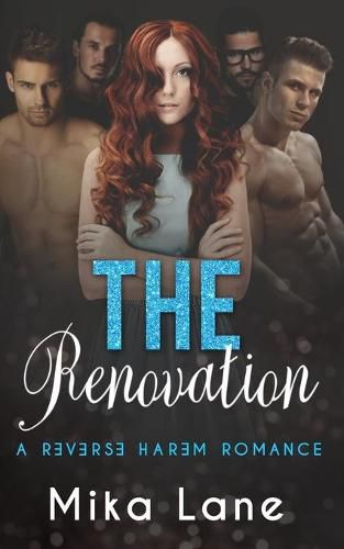 Cover image for The Renovation: A Contemporary Reverse Harem Romance Collection Book 2