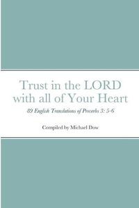 Cover image for Trust in the LORD with all of Your Heart