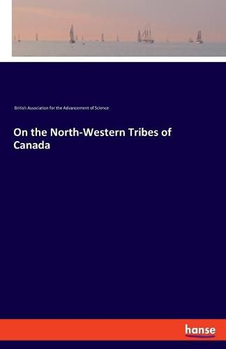 Cover image for On the North-Western Tribes of Canada