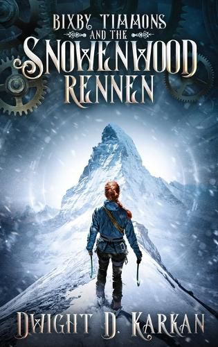 Bixby Timmons and the Snowenwood Rennen