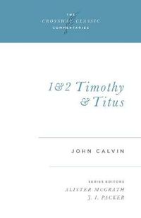 Cover image for 1 and 2 Timothy and Titus