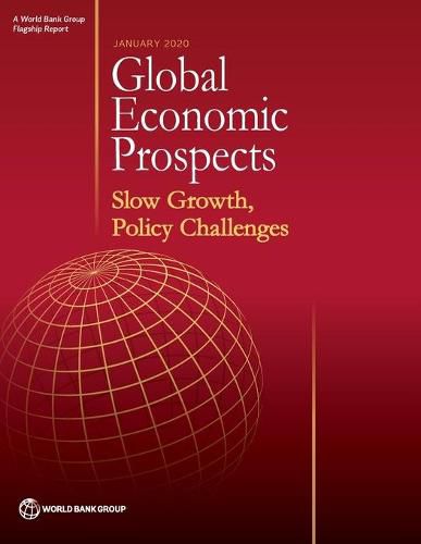 Global economic prospects, January 2020: slow growth, policy challenges