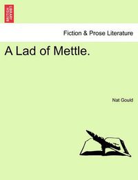 Cover image for A Lad of Mettle.