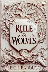 Cover image for Rule of Wolves (King of Scars Book 2)