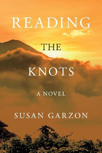 Reading the Knots: A Novel