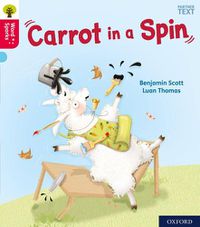 Cover image for Oxford Reading Tree Word Sparks: Level 4: Carrot in a Spin