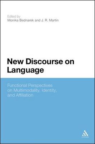 Cover image for New Discourse on Language: Functional Perspectives on Multimodality, Identity, and Affiliation