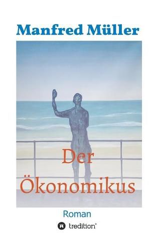 Cover image for Der OEkonomikus: Roman