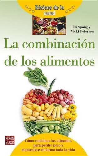 Cover image for La Combinacion de Los Alimentos