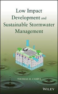 Cover image for Low Impact Development and Sustainable Stormwater Management