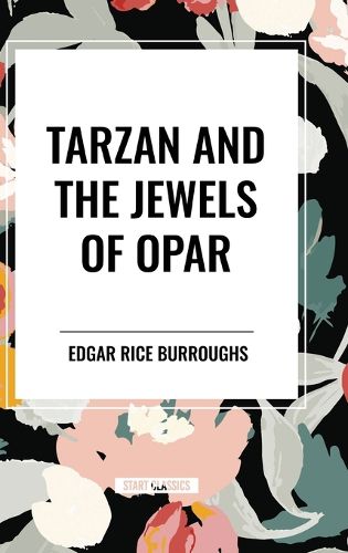 Tarzan and the Jewels of Opar