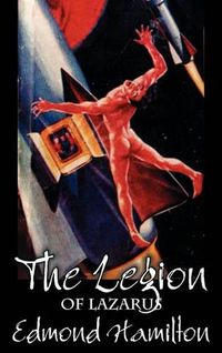 Cover image for The Legion of Lazarus by Edmond Hamilton, Science Fiction, Adventure